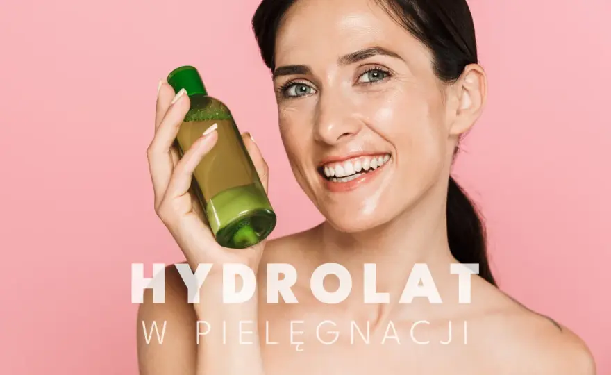 Hydrolat do twarzy - Jak go używać, by nie był tylko pachnącą wodą?