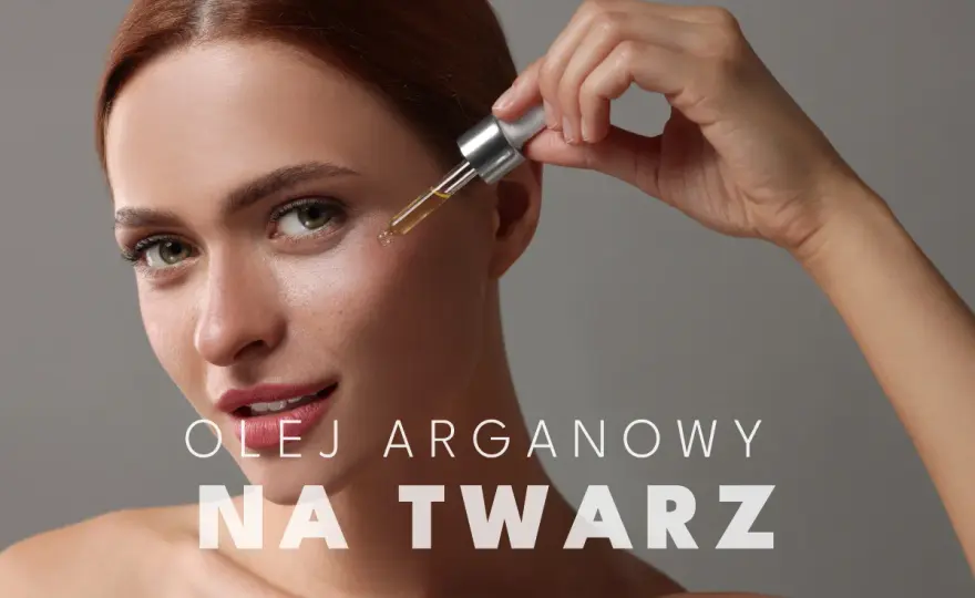 Olejek arganowy do twarzy - Jak go stosować, aby naprawdę działał?