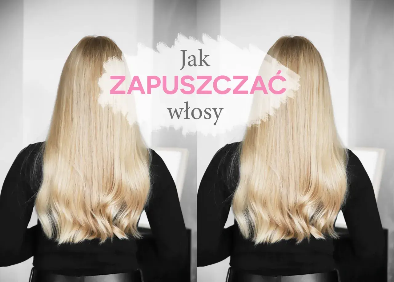 Długie, blond włosy i tekst "Jak zapuszczać włosy". Porady na zdrowe i piękne, długie włosy.