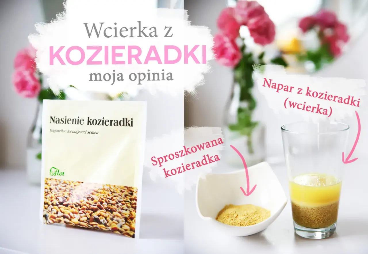 Wcierka z kozieradki: nasiona, proszek i napar. Moja opinia o domowej wcierce na porost włosów.